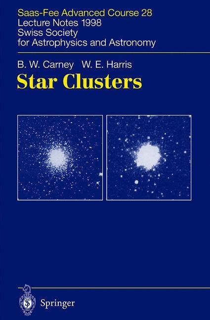 Star Clusters: Saas-Fee Advanced Course 28. Lecture Notes 1998 Swiss Society for Astrophysics and Astronomy