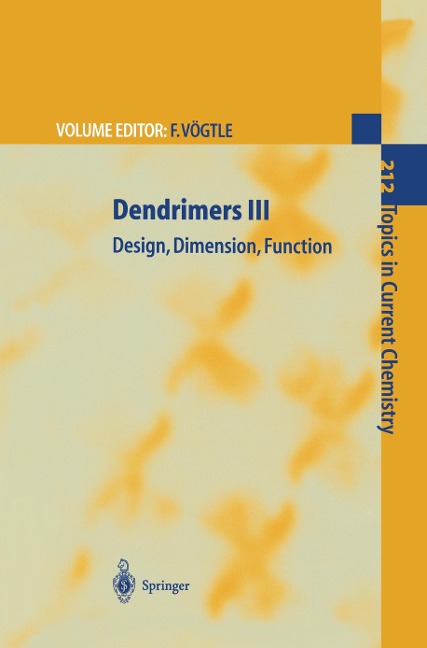 Dendrimers III: Design, Dimension, Function