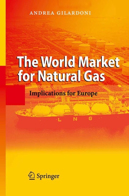 The World Market for Natural Gas: Implications for Europe
