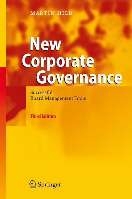 New Corporate Governance: Successful Board Management Tools