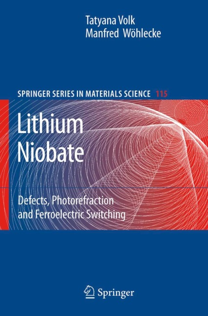 Lithium Niobate: Defects, Photorefraction and Ferroelectric Switching
