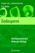 Endosperm: Developmental and Molecular Biology
