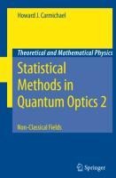 Statistical Methods in Quantum Optics 2: Non-Classical Fields