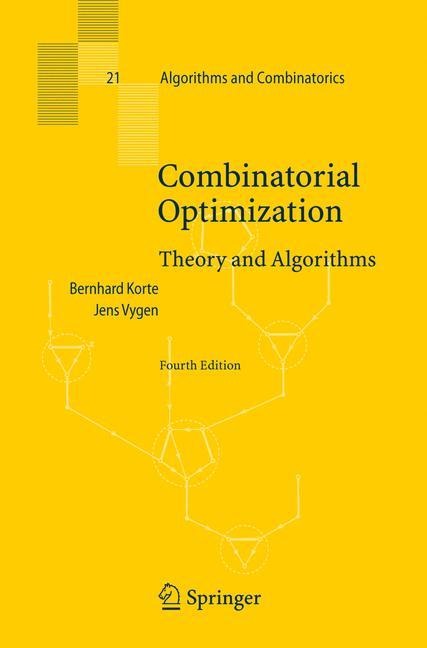 Combinatorial Optimization: Theory and Algorithms