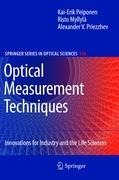 Optical Measurement Techniques: Innovations for Industry and the Life Sciences