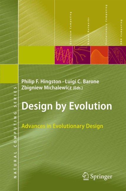 Design by Evolution: Advances in Evolutionary Design