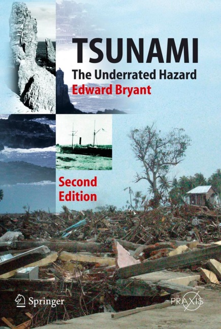 Tsunami: The Underrated Hazard