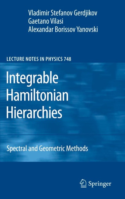 Integrable Hamiltonian Hierarchies: Spectral and Geometric Methods
