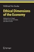 Ethical Dimensions of the Economy: Making Use of Hegel and the Concepts of Public and Merit Goods