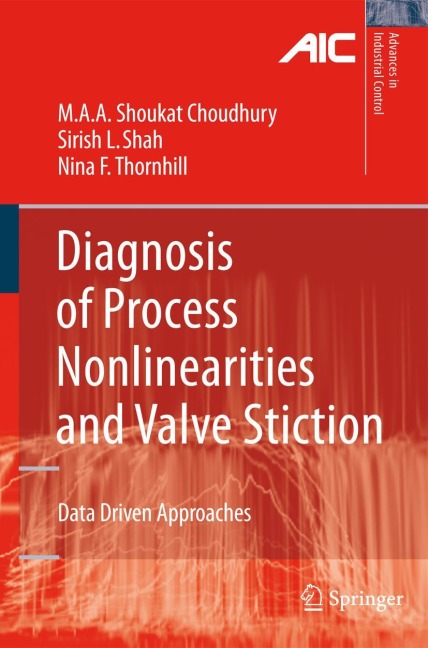 Diagnosis of Process Nonlinearities and Valve Stiction: Data Driven Approaches