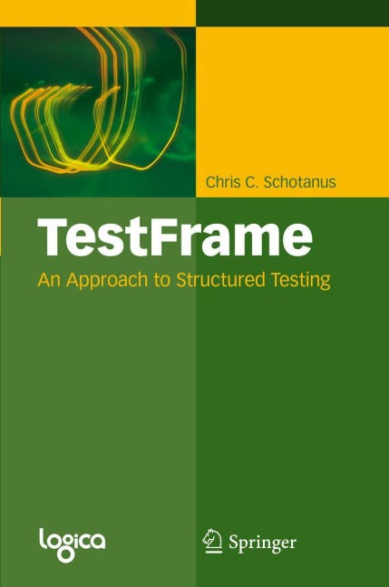 TestFrame: An Approach to Structured Testing