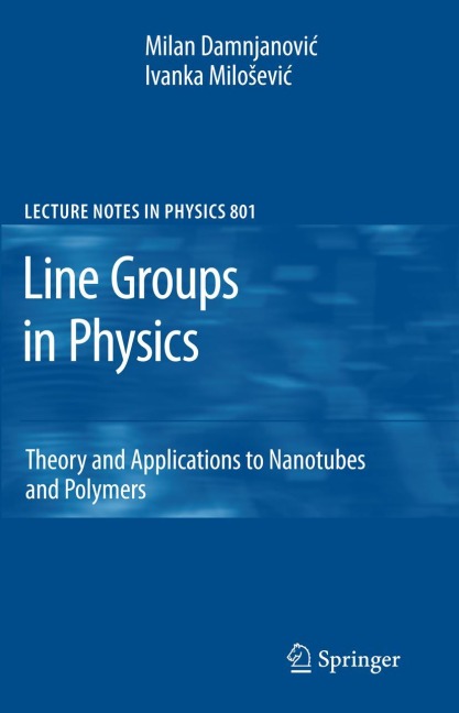 Line Groups in Physics: Theory and Applications to Nanotubes and Polymers