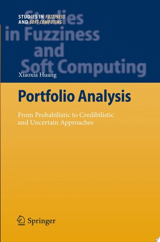 Portfolio Analysis From Probabilistic to Credibilistic and Uncertain Approaches