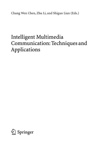 Intelligent Multimedia Communication: Techniques and Applications