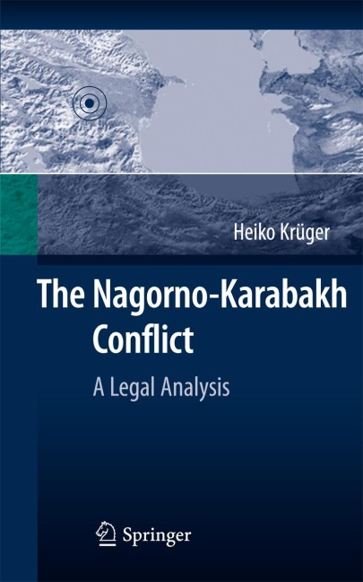 The Nagorno-Karabakh Conflict: A Legal Analysis