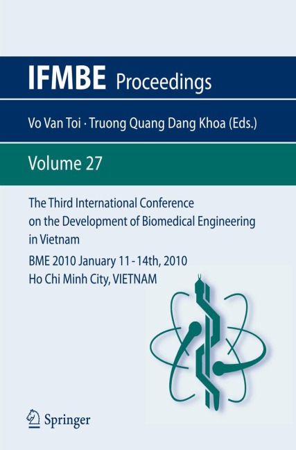 The Third International Conference on the Development of Biomedical Engineering in Vietnam: BME2010January 11 - 14th, 2010Ho Chi Minh City, VIETNAM