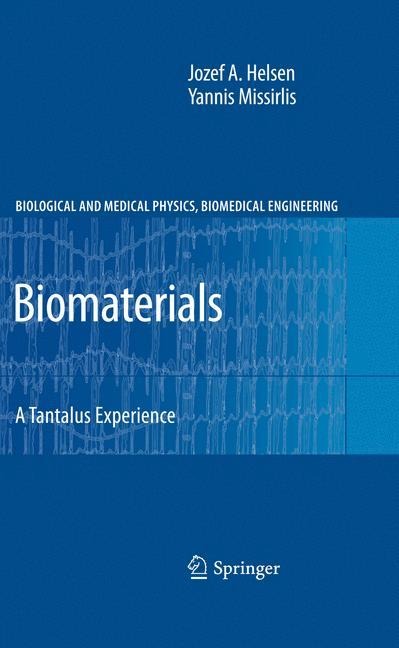 Biomaterials: A Tantalus Experience