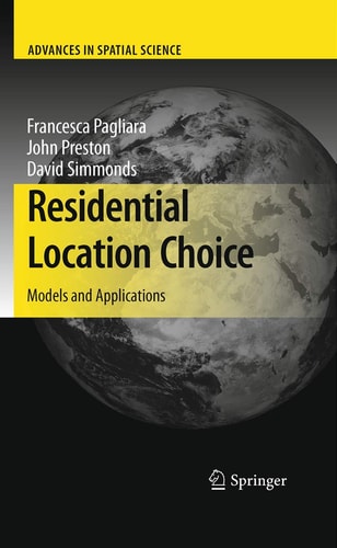 Residential Location Choice Models and Applications