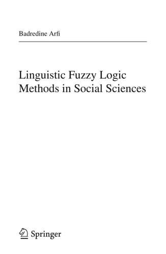Linguistic Fuzzy Logic Methods in Social Sciences