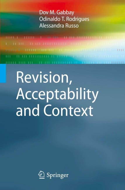 Revision, Acceptability and Context: Theoretical and Algorithmic Aspects