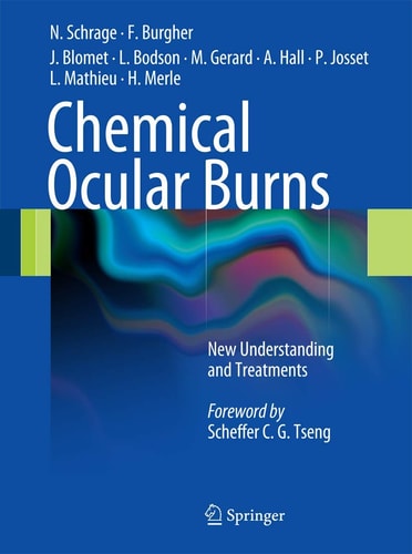 Chemical Ocular Burns New Understanding and Treatments