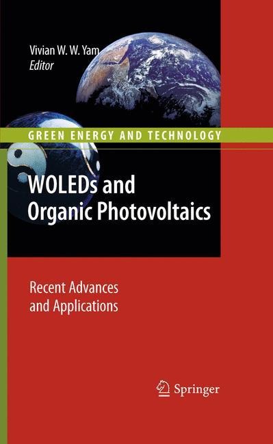 WOLEDs and Organic Photovoltaics: Recent Advances and Applications