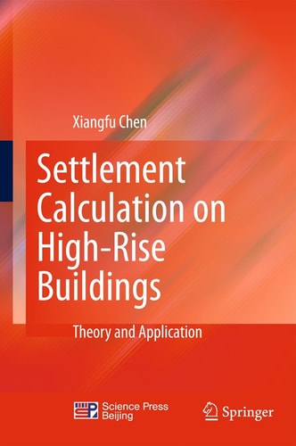 Settlement Calculation on High-Rise Buildings Theory and Application
