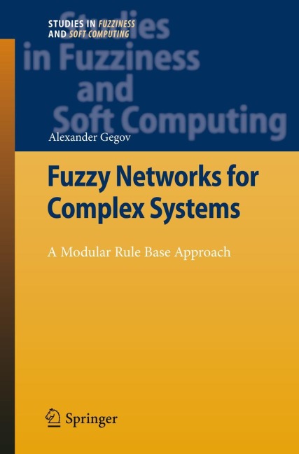 Fuzzy Networks for Complex Systems: A Modular Rule Base Approach