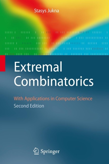 Extremal Combinatorics: With Applications in Computer Science