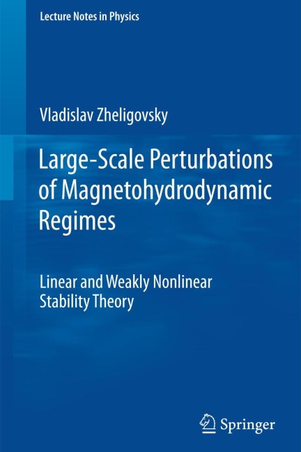 Large-Scale Perturbations of Magnetohydrodynamic Regimes: Linear and Weakly Nonlinear Stability Theory