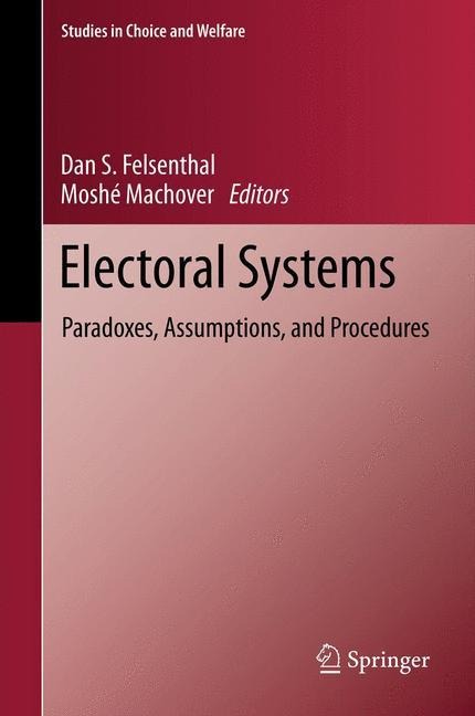Electoral Systems: Paradoxes, Assumptions, and Procedures
