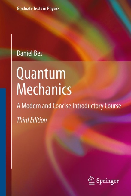 Quantum Mechanics: A Modern and Concise Introductory Course