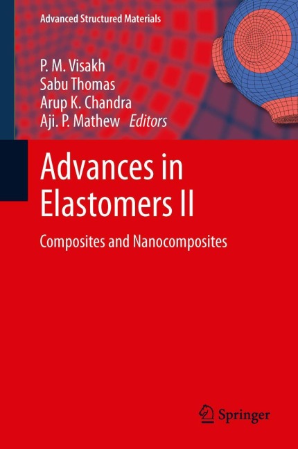 Advances in Elastomers II: Composites and Nanocomposites