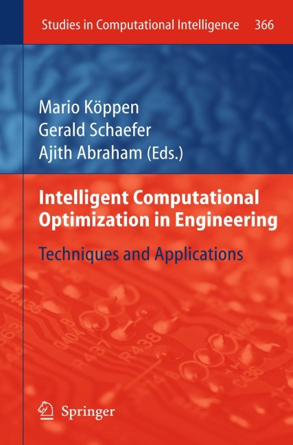 Intelligent Computational Optimization in Engineering: Techniques & Applications