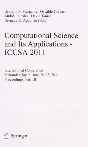Computational Science and Its Applications - ICCSA 2011 International Conference,Santander, Spain, June 20-23, 2011. Proceedings