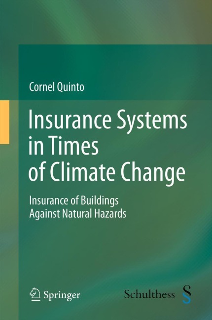 Insurance Systems in Times of Climate Change: Insurance of Buildings Against Natural Hazards