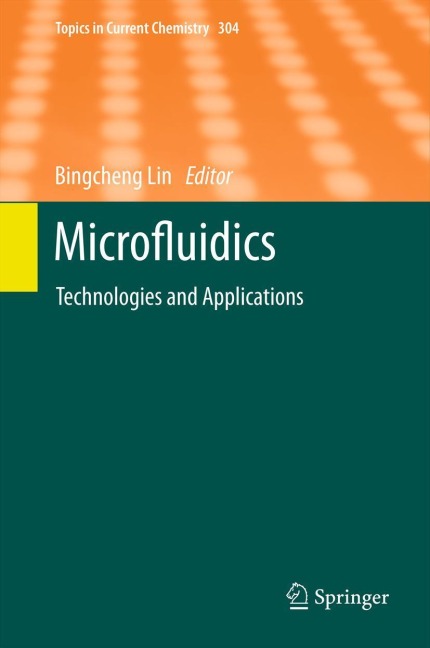 Microfluidics: Technologies and Applications