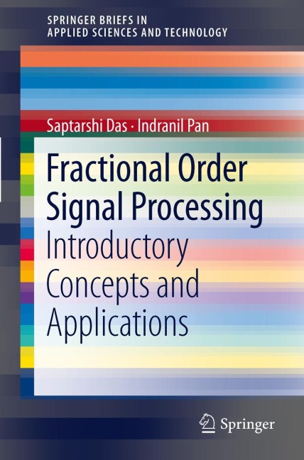 Fractional Order Signal Processing: Introductory Concepts and Applications