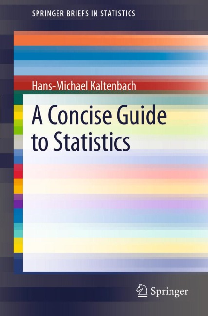 A Concise Guide to Statistics