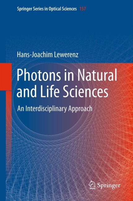Photons in Natural and Life Sciences: An Interdisciplinary Approach