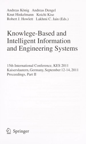 Knowledge-Based and Intelligent Information and Engineering Systems, Part II 15th International Conference, KES 2011, Kaiserslautern, Germany, September 12-14, 2011, Proceedings