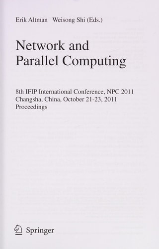 Network and Parallel Computing 8th IFIP International Conference, NPC 2011, Changsha, China, October 21-23, 2011, Proceedings