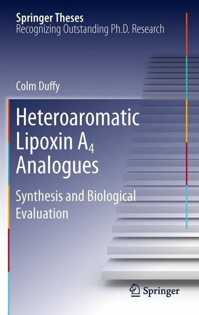 Heteroaromatic Lipoxin A4 Analogues: Synthesis and Biological Evaluation