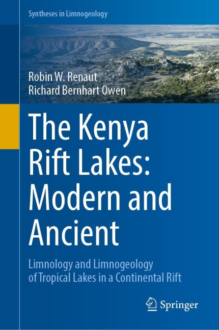 The Kenya Rift Lakes: Modern and Ancient: Limnology and Limnogeology of Tropical Lakes in a Continental Rift
