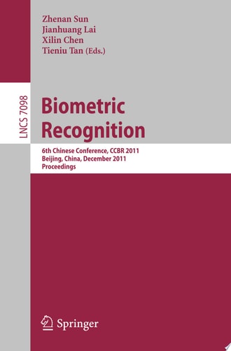 Biometric Recognition 6th Chinese Conference, CCBR 2011, Beijing, China, December 3-4, 2011. Proceedings