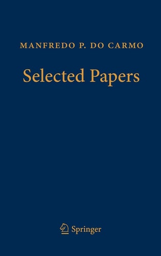 Manfredo P. do Carmo – Selected Papers