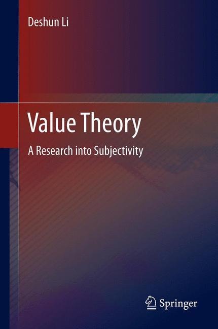 Value Theory: A Research into Subjectivity