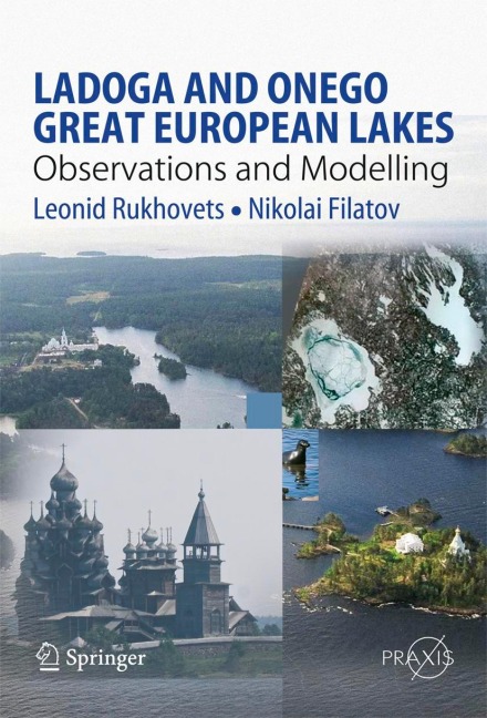 Ladoga and Onego - Great European Lakes: Observations and Modeling