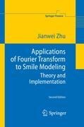 Applications of Fourier Transform to Smile Modeling: Theory and Implementation
