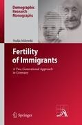 Fertility of Immigrants: A Two-Generational Approach in Germany